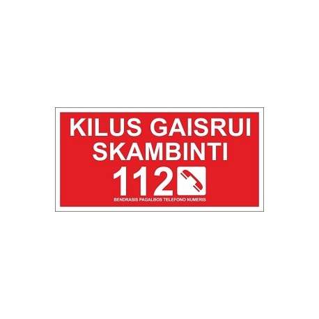 Lipnus ženklas KILUS GAISRUI SKAMBINTI, 75x150mm