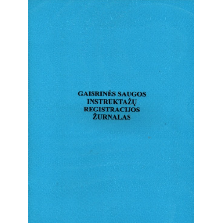 Gaisrinės saugos instruktažų registracijos žurnalas A4, vertikalus, 12 lapų