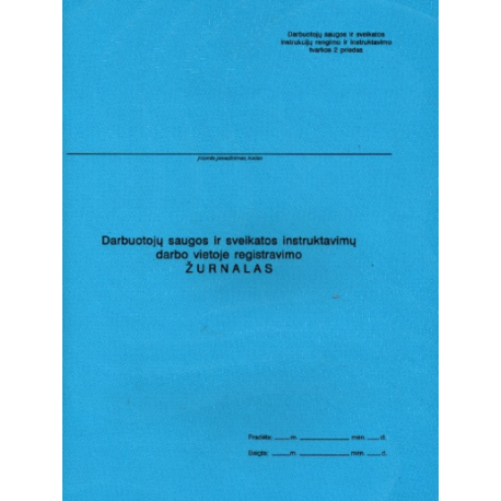 Darbuotojų saugos ir sveikatos instruktavimų darbo vietoje registravimo žurnalas A4, vertikalus, 22 lapai